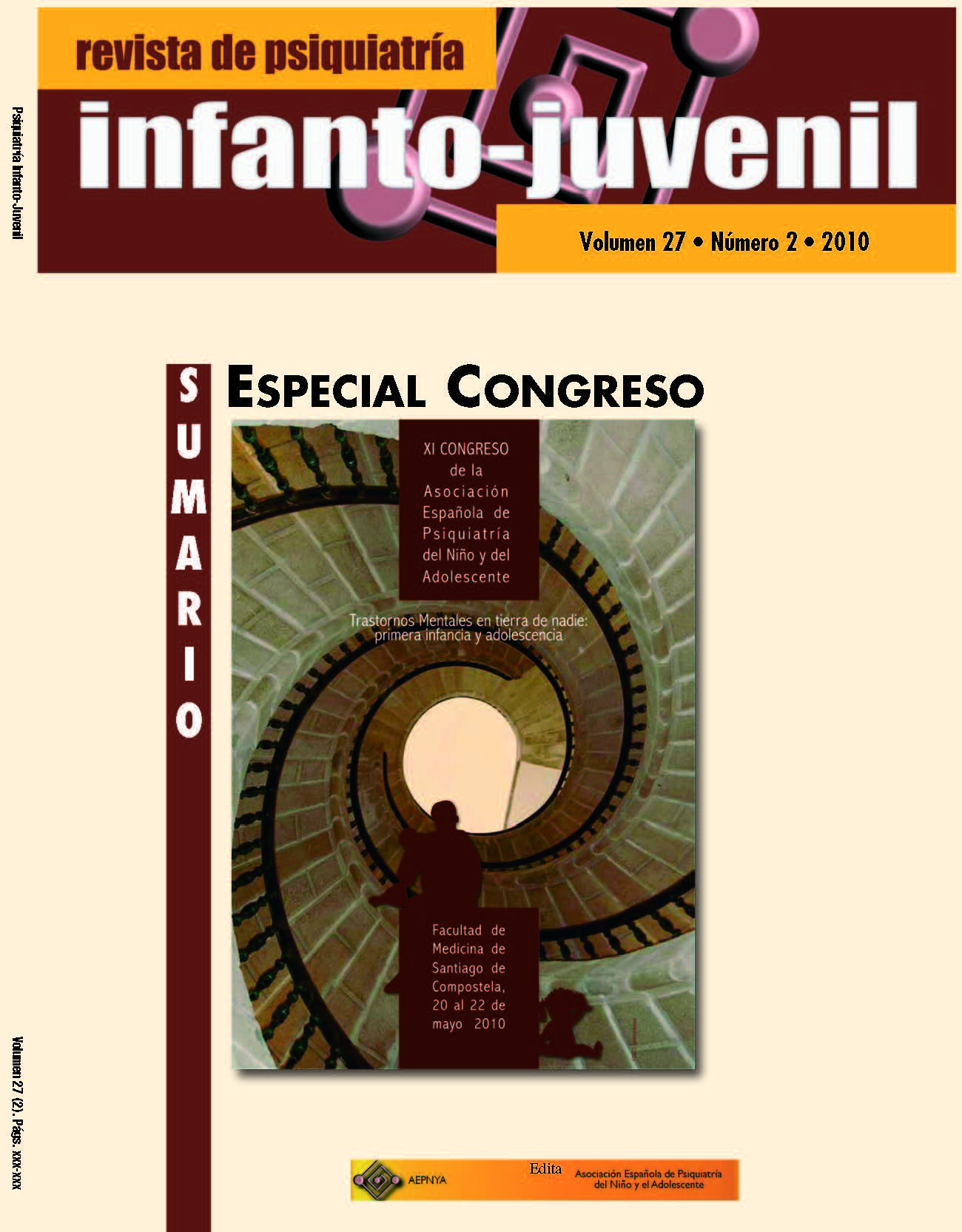 					Ver Vol. 27 Núm. 2 (2010): Especial: XI Congreso de la Asociación Española de Psiquiatría del Niño y del Adolescente
				