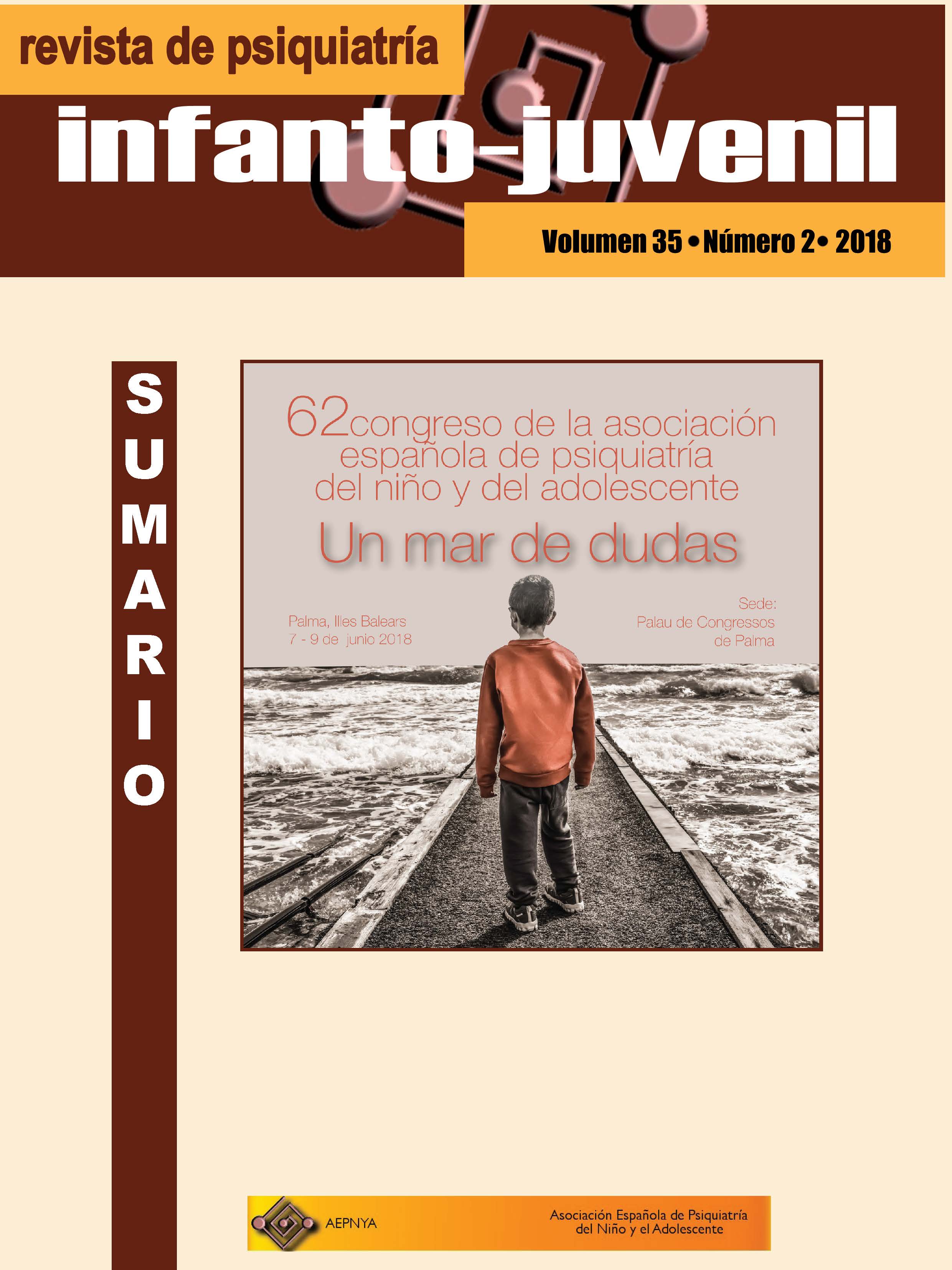 					Ver Vol. 35 Núm. 2 (2018): 62 congreso de la Asociación Española de Psiquiatría del Niño y del Adolescente. Un mar de dudas
				