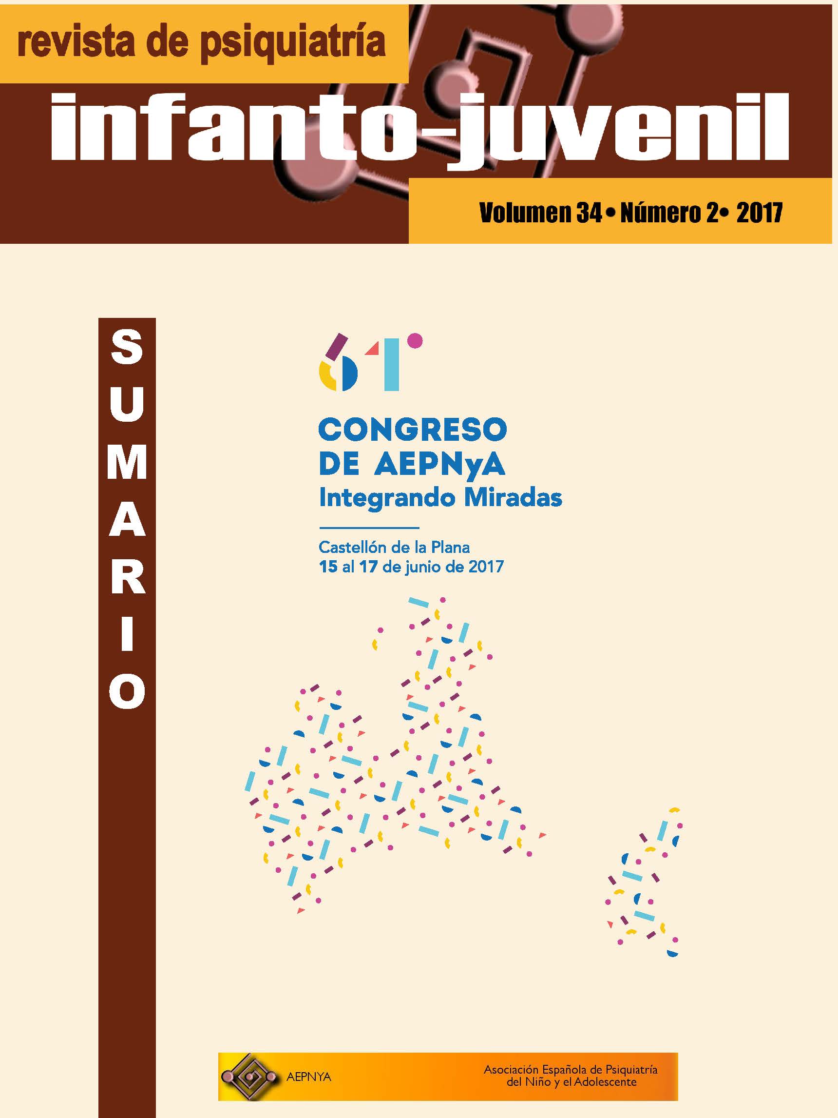 					View Vol. 34 No. 2 (2017): 61 congreso de la Asociación Española de Psiquiatría del Niño y del Adolescente. Integrando miradas
				